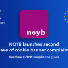 NOYB launches second wave of cookie banner complaints