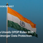 India Unveils DPDP Rules 2025 For Stronger Data Protection - Cookie Consent