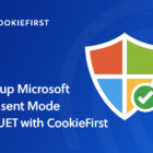 Microsoft Consent Mode for UET and How to Implement It with CookieFirst and GTM